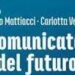 “I Comunicatori del Futuro”, come comunicheranno le imprese da qui al 2035