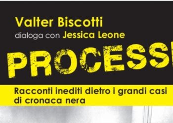 “Processi”, nel libro dell’avvocato Biscotti gli ‘inediti dietro i grandi casi’