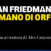 Il primo romanzo di Alan Friedman, “La mano di Orfeo”