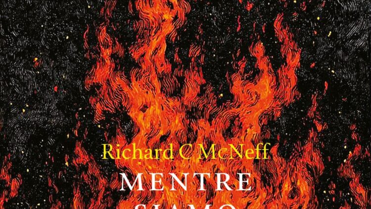 ‘Mentre siamo ancora vivi’, il nuovo romanzo di Richard C. McNeff