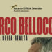 Esce il 27 agosto ‘Marco Bellocchio: La porta della Realtà’ firmato da Fabio Lovino